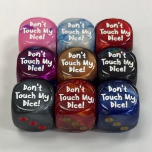 Don't Touch My Dice d6 - DiceEmporium.com