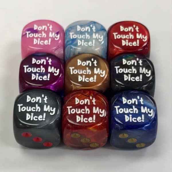 Don't Touch My Dice d6 - DiceEmporium.com